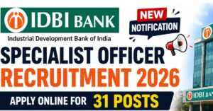 IDBI Bank Specialist Officer Recruitment 2026