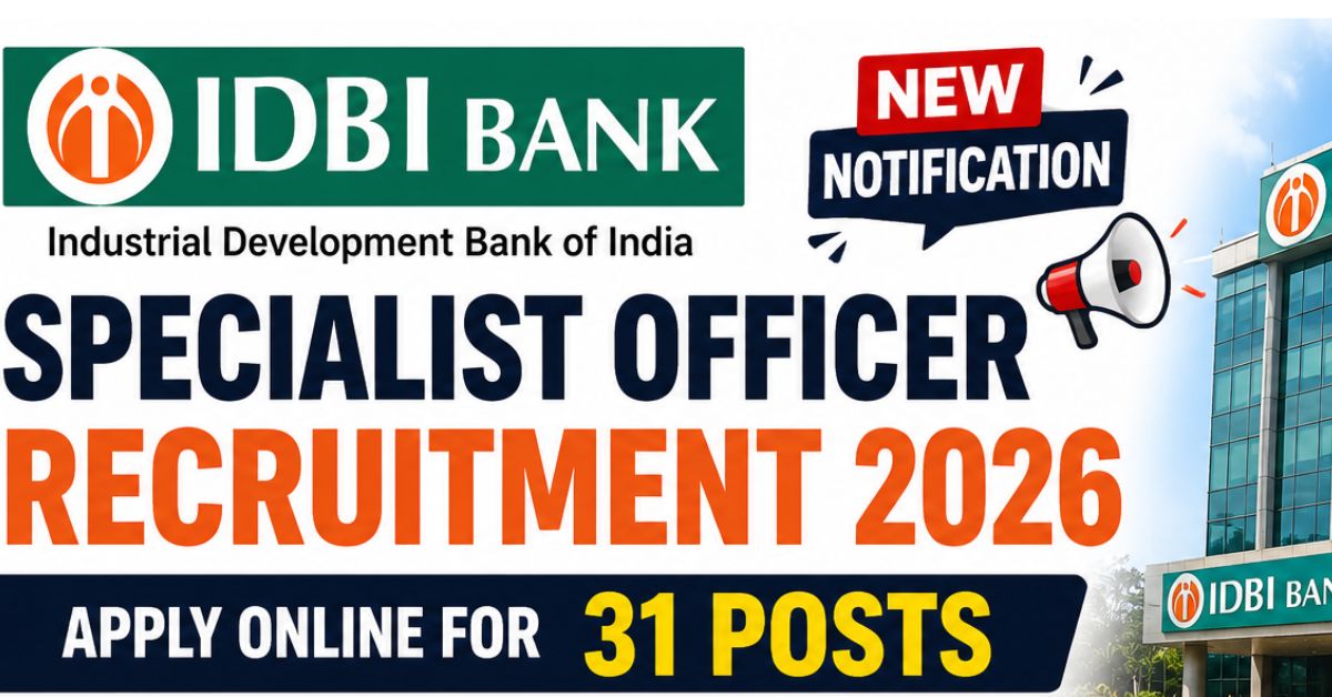 IDBI Bank Specialist Officer Recruitment 2026