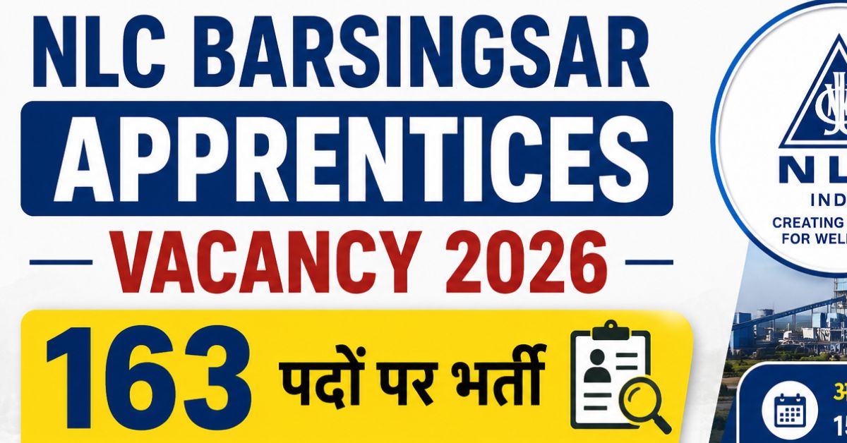 NLC Barsingsar Apprentices Vacancy 2026