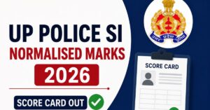 UP Police SI Normalised Marks 2026