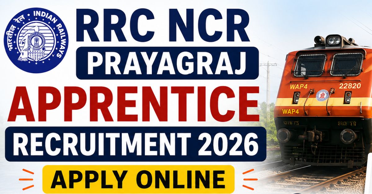RRC NCR Prayagraj Apprentice Recruitment 2026