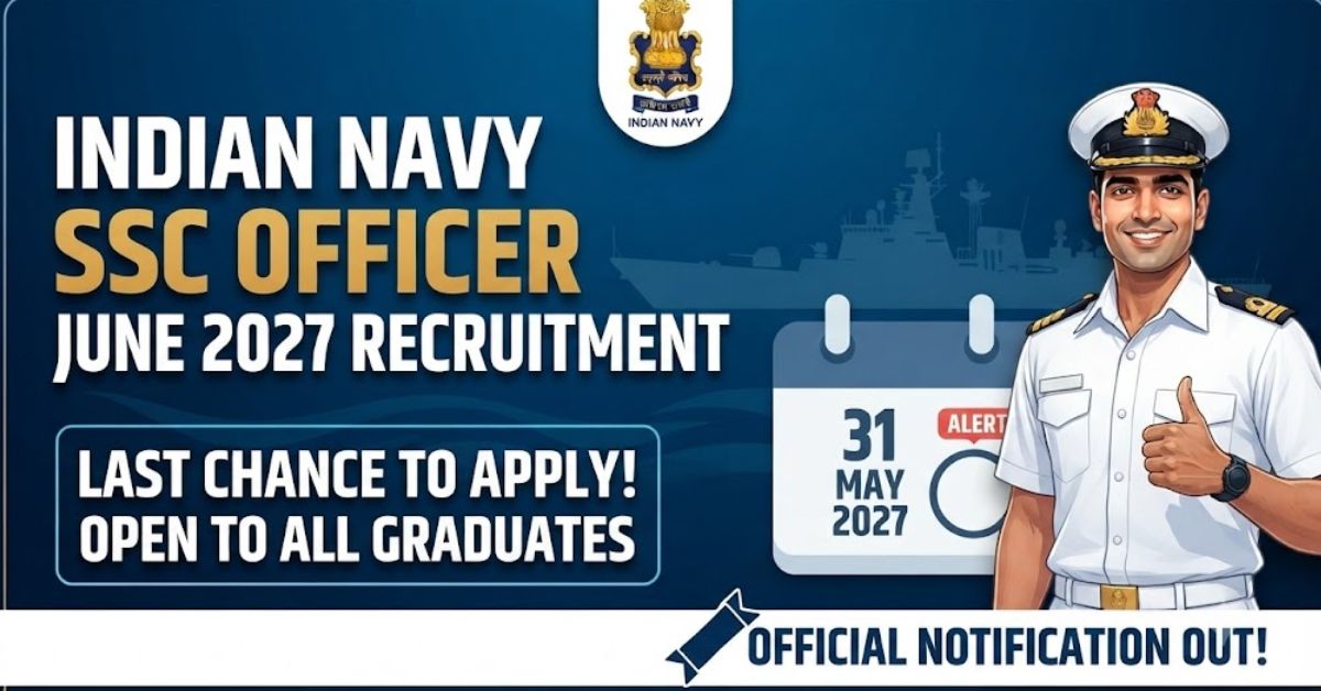 Indian Navy SSC Officer June 2027 Recruitment