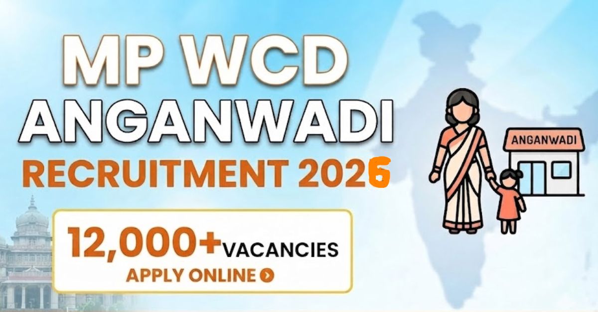 MP WCD Anganwadi Recruitment 2026